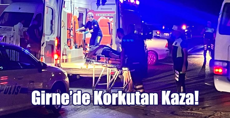 Girne'de Korkutan Kaza!