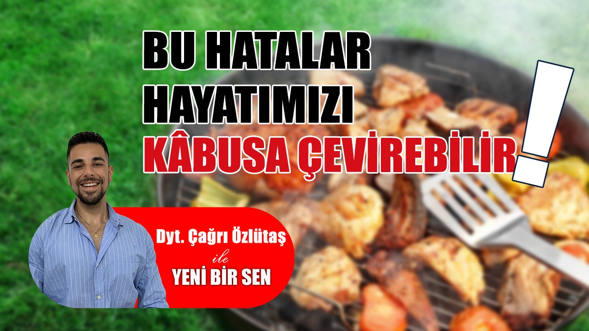 Mangal Kültürümüz Hayatımızı Cehenneme Çevirmesin!
