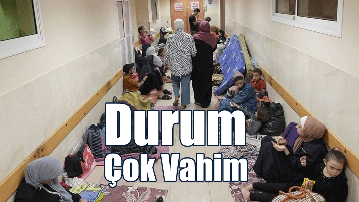 DSÖ: (Gazze) Şifa Hastanesi'nde Durum Çok Vahim