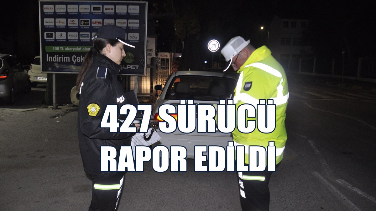 55 Araç Trafikten Men Edildi!