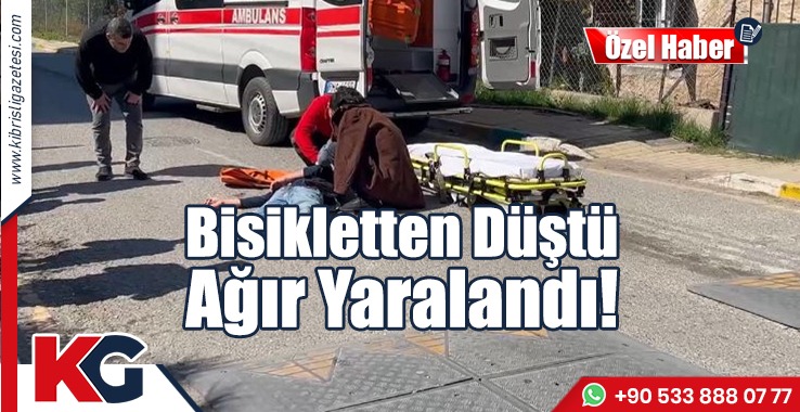 Bisikletten Düştü, Ağır Yaralandı!