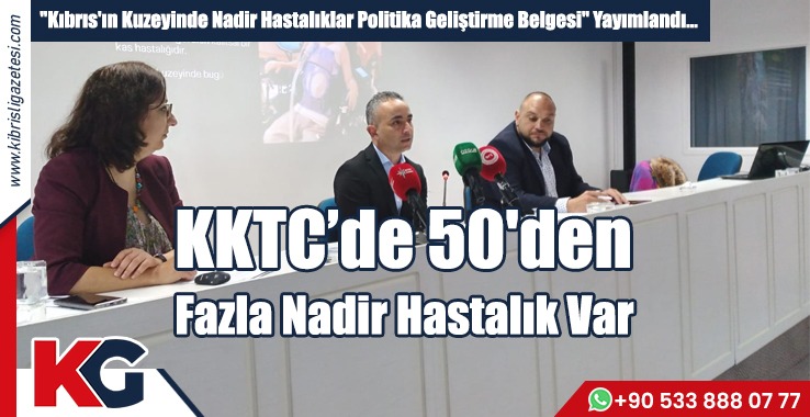 KKTC’de 50'den Fazla Nadir Hastalık Var!