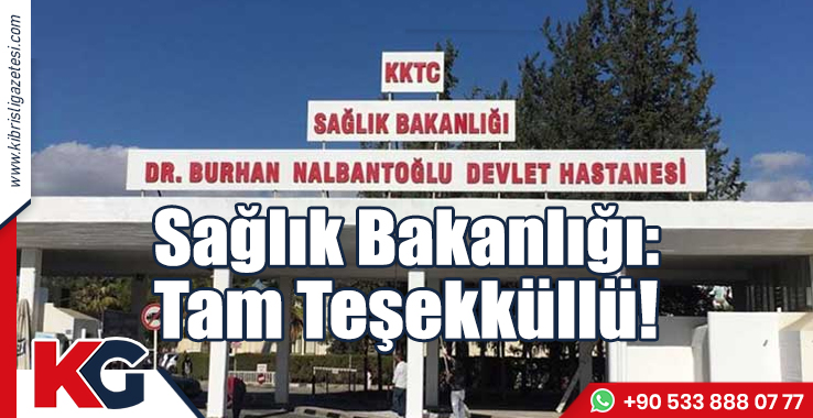 Sağlık Bakanlığı: Tam Teşekküllü!