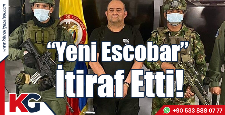 “Yeni Escobar” İtiraf Etti!