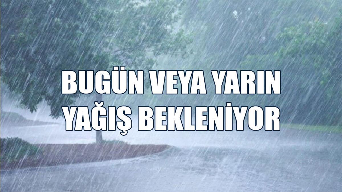 Bugün Ve Yarın Yer Yer Sağanak Geçişleri Bekleniyor