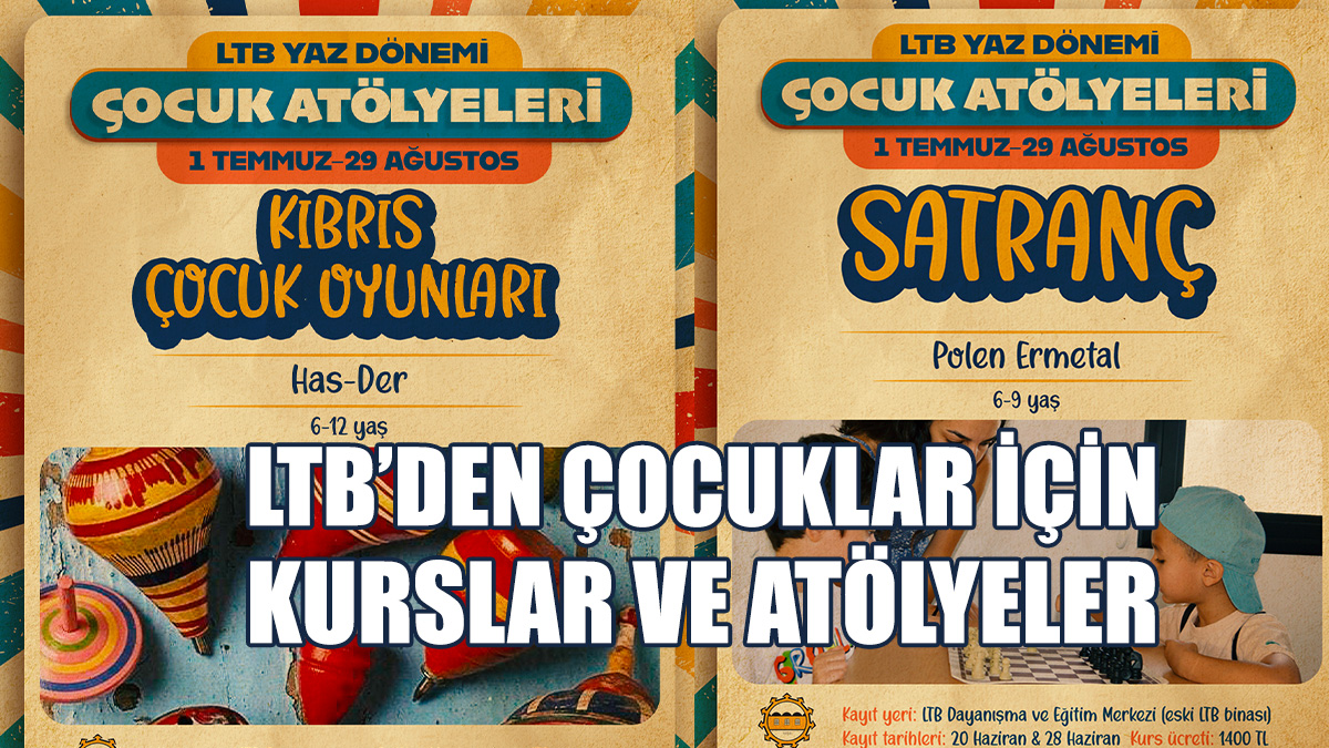 Tüm Çocuklar İçin LTB-EMAA Yaz Kursları