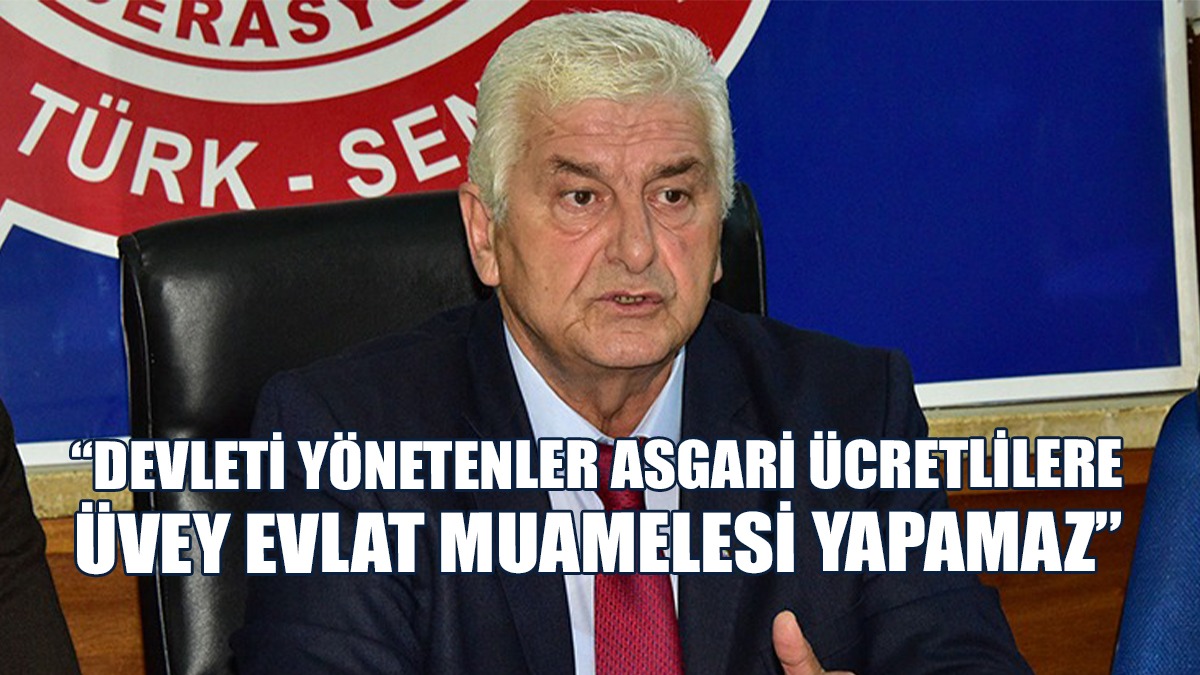 “Asgari Ücretlilere De Yılda Üç Kez Hayat Pahalılığı Ödenecek Şekilde Yasal Düzenleme Yapılmalı”