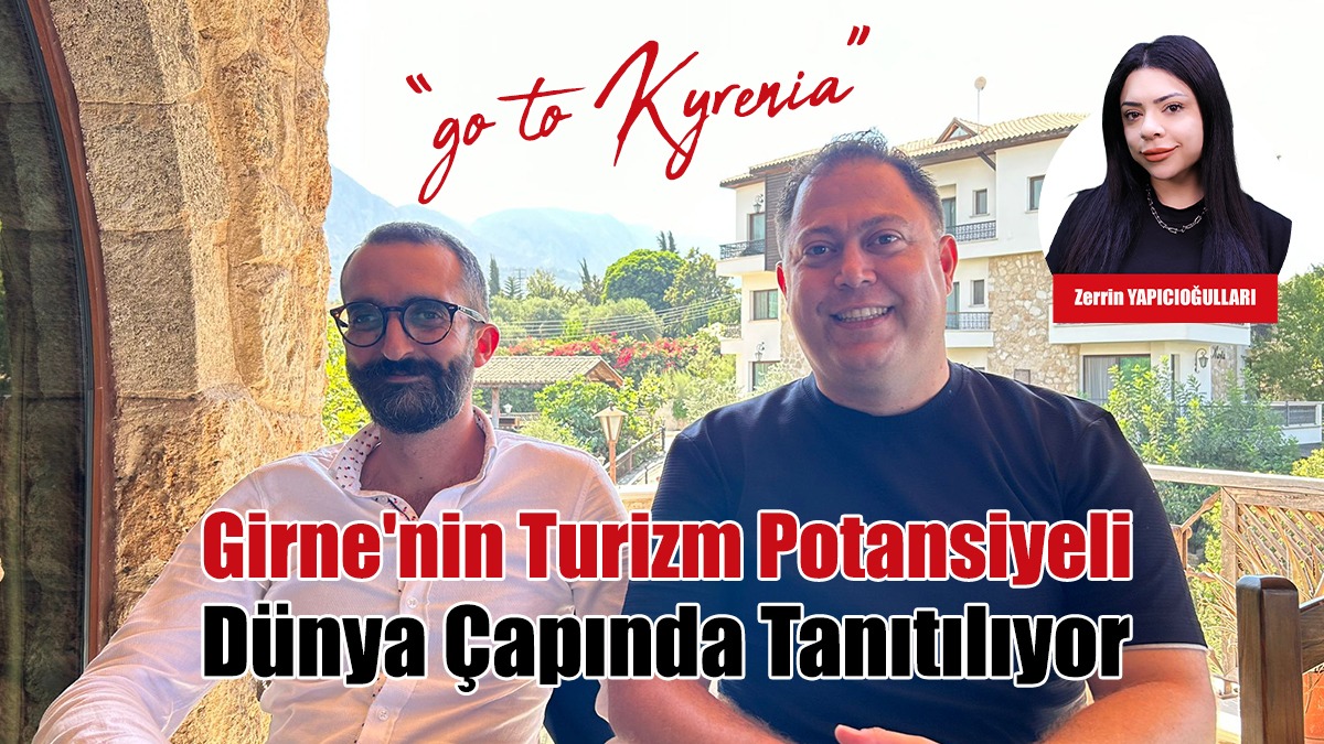 "Girne'nin Turizm Potansiyeli Dünya Çapında Tanıtılıyor"
