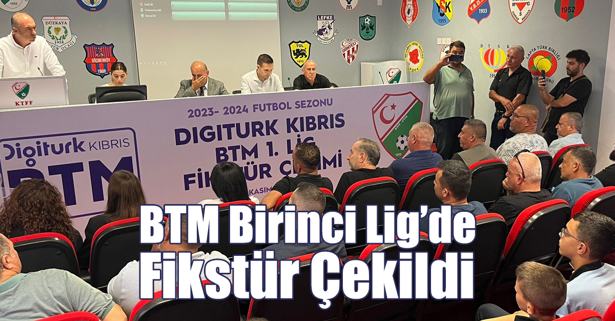 BTM Birinci Lig'de Fikstür Çekildi