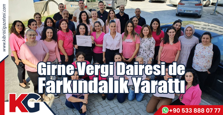 Girne Vergi Dairesi de Farkındalık Yarattı