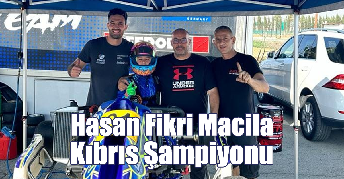 Hasan Fikri Macila Kıbrıs Şampiyonu