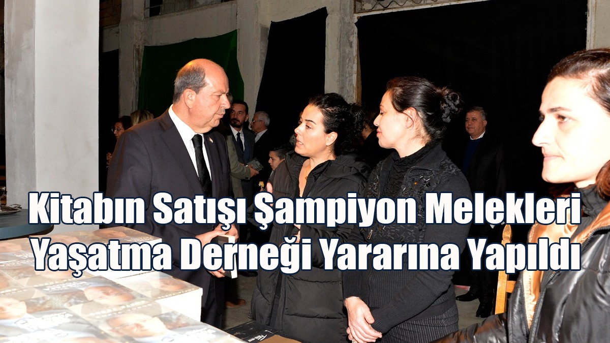 Kitabın Satışı Şampiyon Melekleri Yaşatma Derneği Yararına Yapıldı