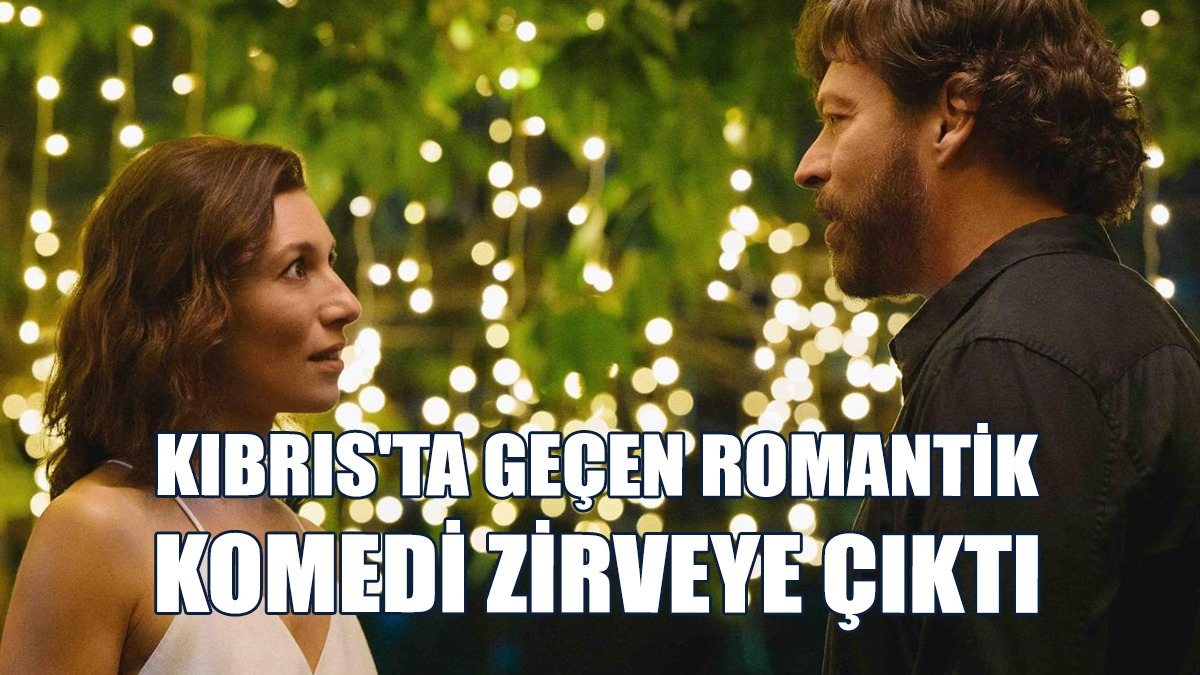 Kıbrıs'ta Geçen Romantik Komedi Üç Günde Netflix'in Zirvesine Çıktı