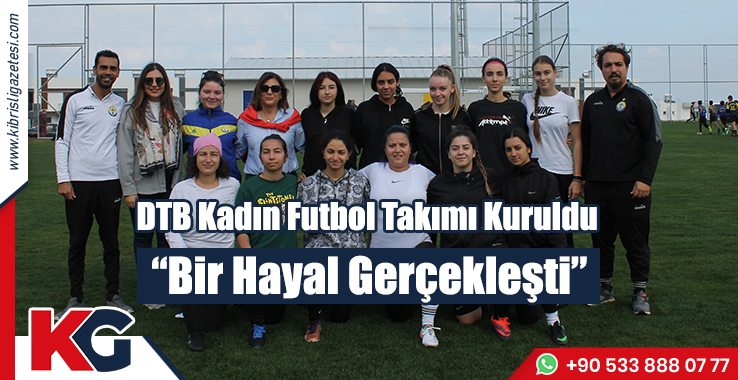 DTB Kadın Futbol Takımı Kuruldu