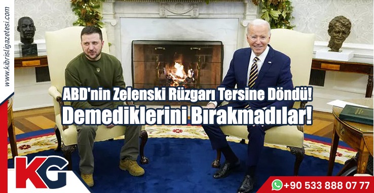 ABD'nin Zelenski Rüzgarı Tersine Döndü!