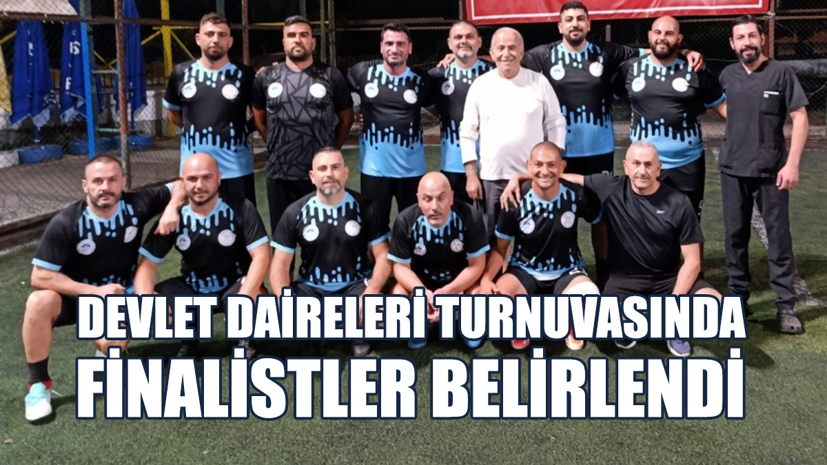 Hasan Ramadan Cemil Devlet Daireleri Futbol Turnuvasında Final Oynanacak