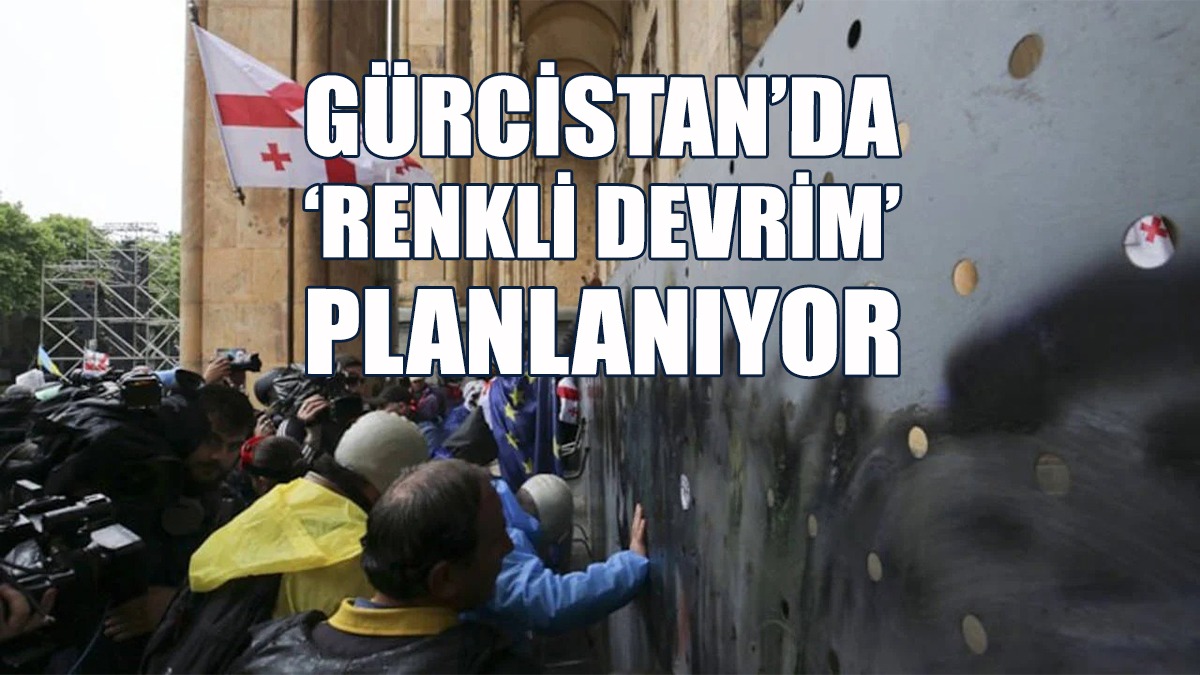Gürcistan’da ‘Renkli Devrim’ Planlanıyor