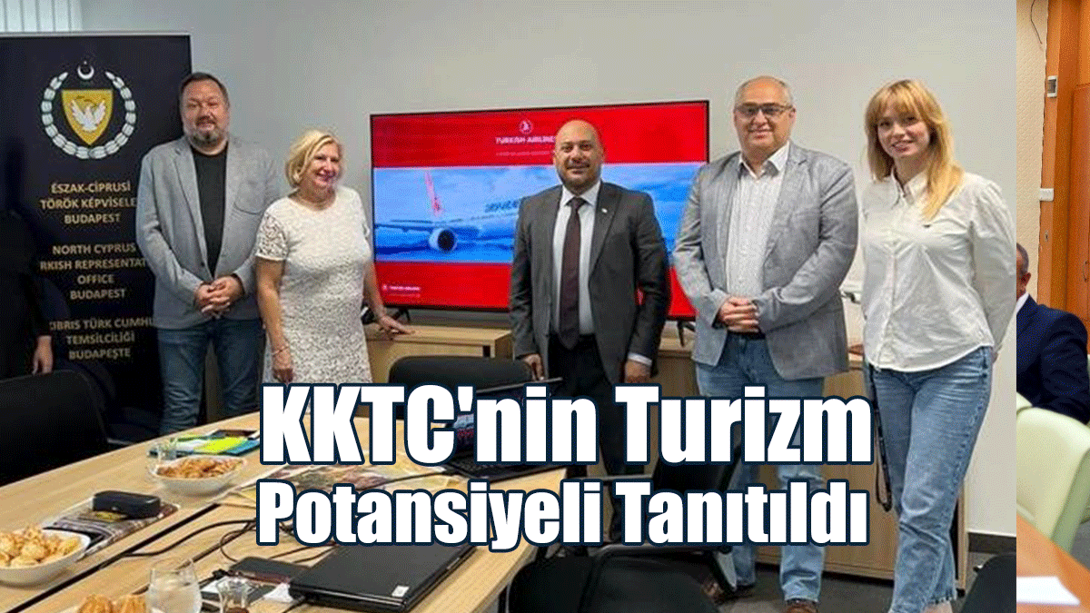 Budapeşte'de, KKTC'nin Turizm Potansiyeli Tanıtıldı