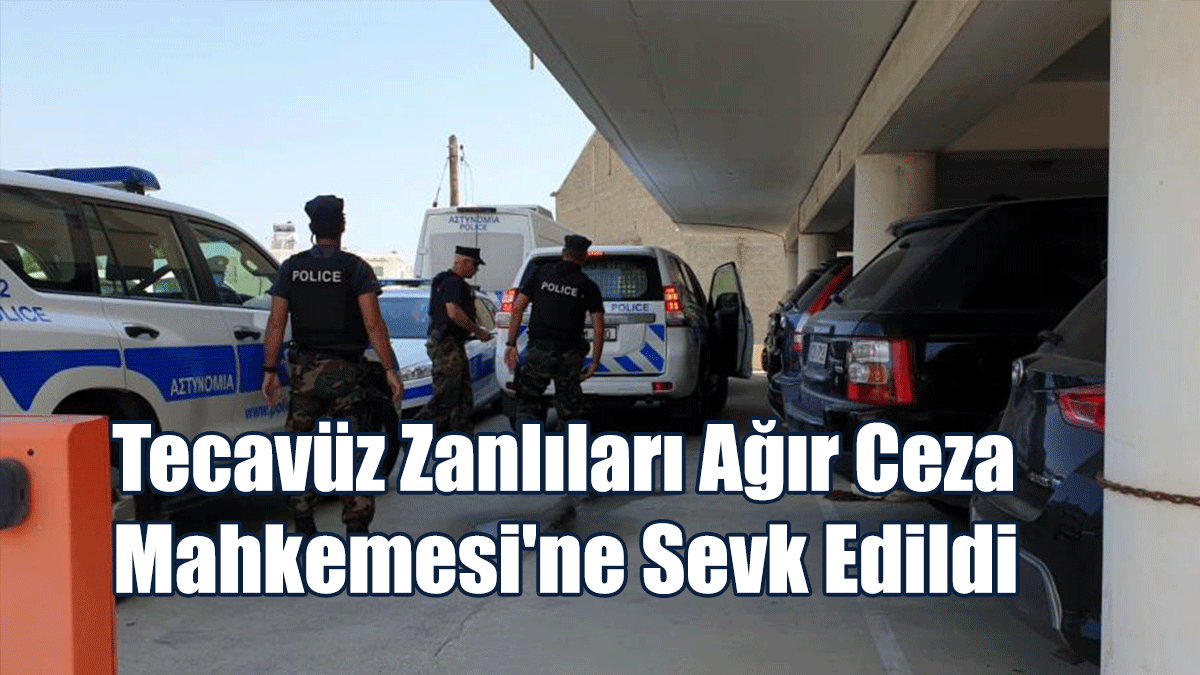 Tecavüz Zanlıları Ağır Ceza Mahkemesi'ne Sevk Edildi
