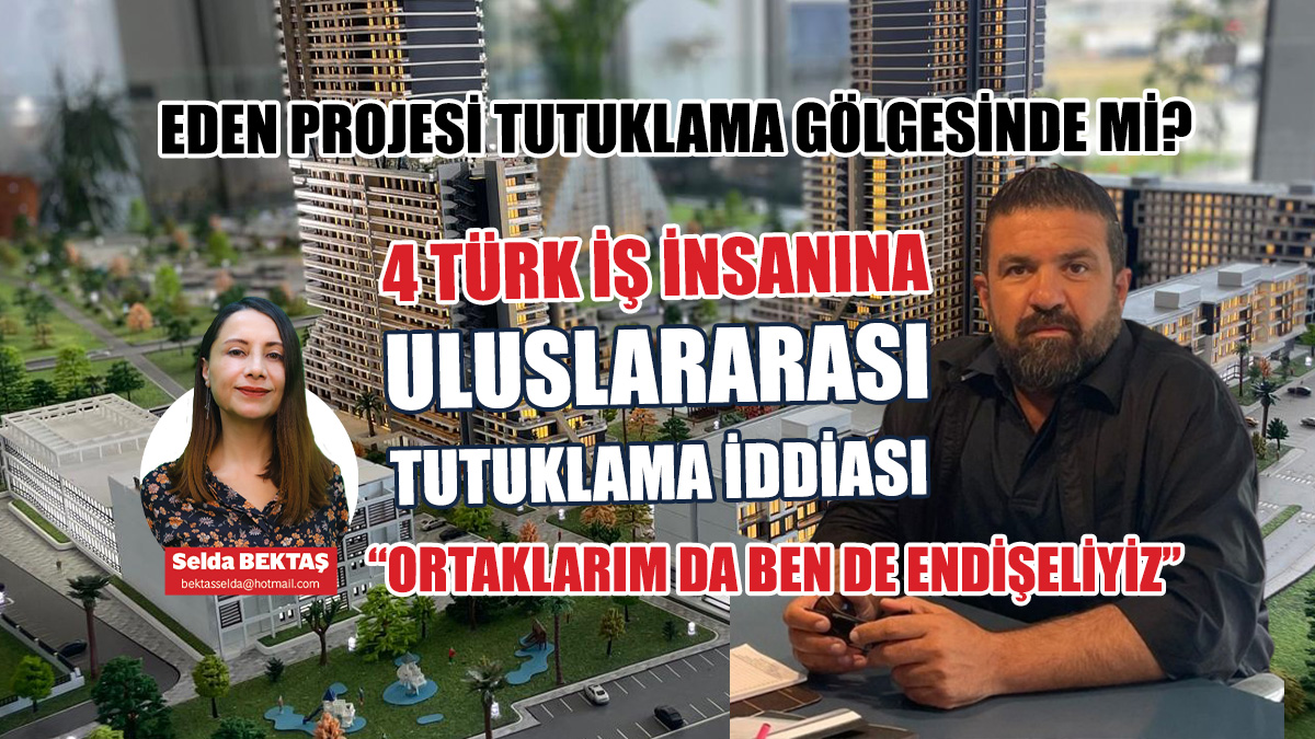 Olsan Oran: Ortaklarım da ben de endişeliyiz. 50 milyon sterlinlik yatırımdan bahsediyoruz…