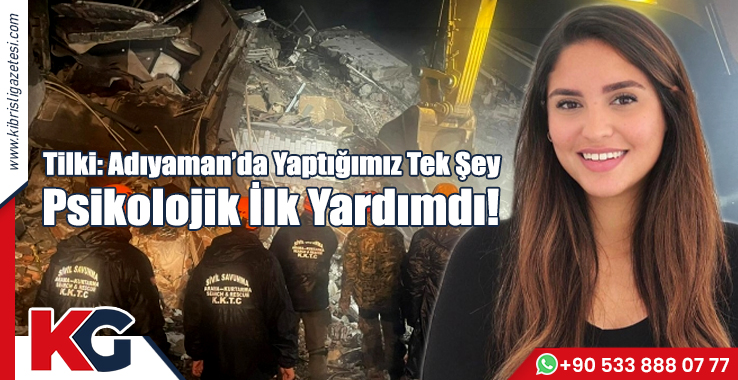 Tilki: Bizim Orada Yaptığımız Tek Şey Psikolojik İlk Yardımdı!