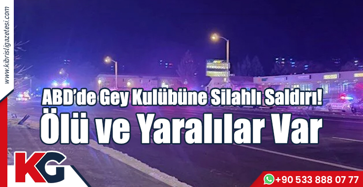 ABD'de Gey Kulübüne Silahlı Saldırı! Ölü ve Yaralılar Var