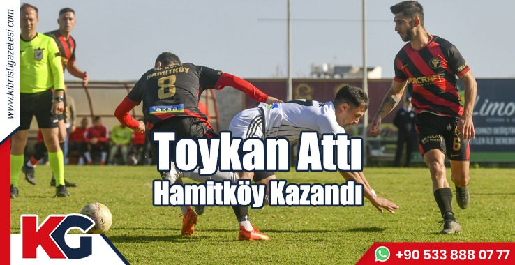Toykan Attı, Hamitköy Kazandı