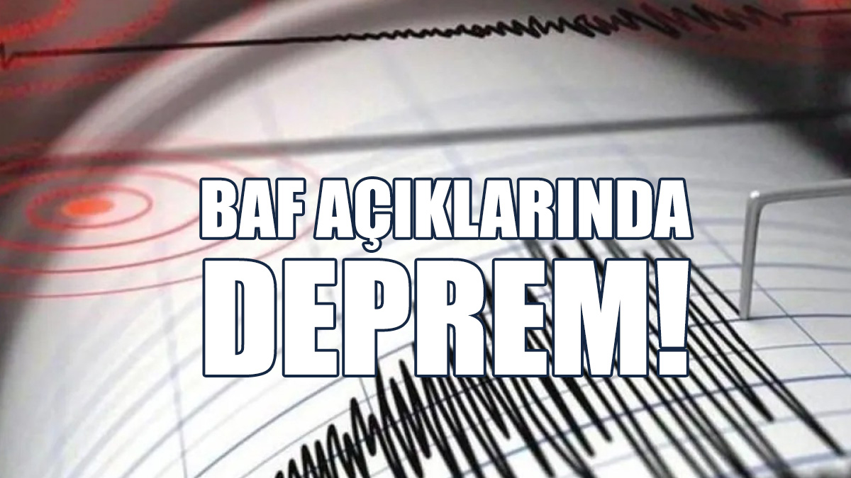 Baf Açıklarında Deprem!