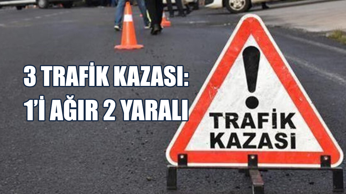 Sürücülerin Dikkatsizliği Sonucu 3 Trafik Kazası...