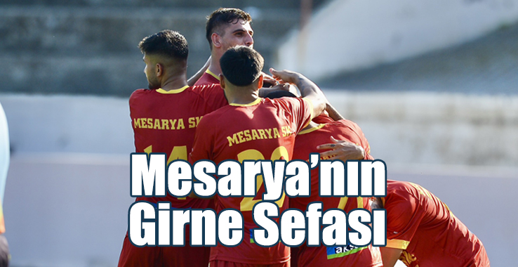 Mesarya’nın Girne Sefası