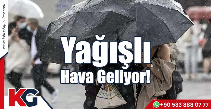 Yağışlı Hava Geliyor!