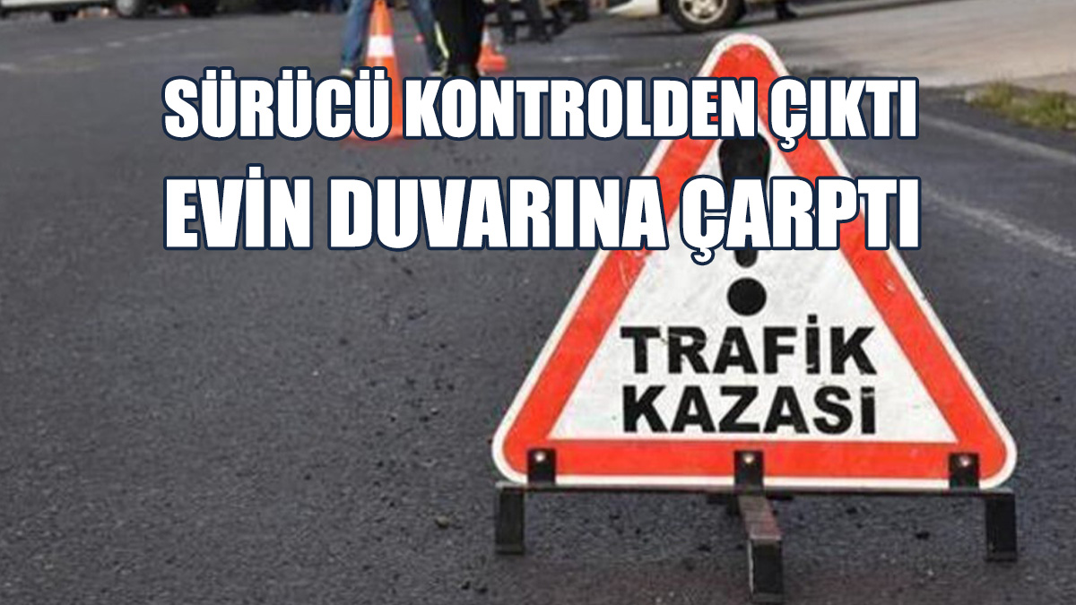 Alkollü Sürücü Kaza Yaptı