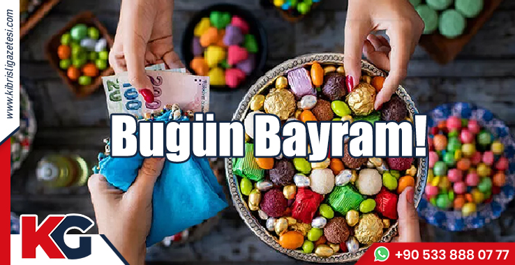 Bugün Bayram!