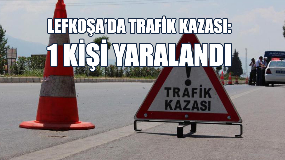Lefkoşa'da Trafik Kazası...