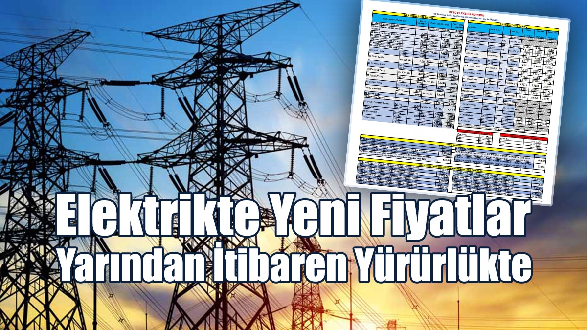 Elektrikte Yeni Fiyatlar Yarından İtibaren Yürürlükte