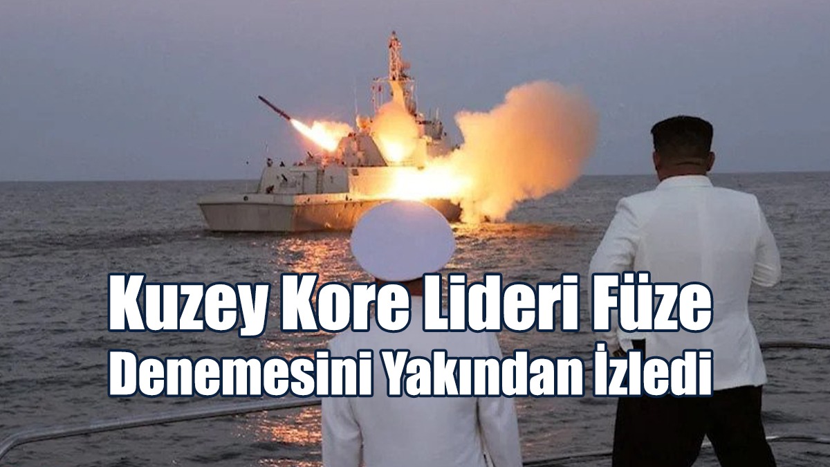Kuzey Kore Lideri Füze Denemesini Yakından İzledi
