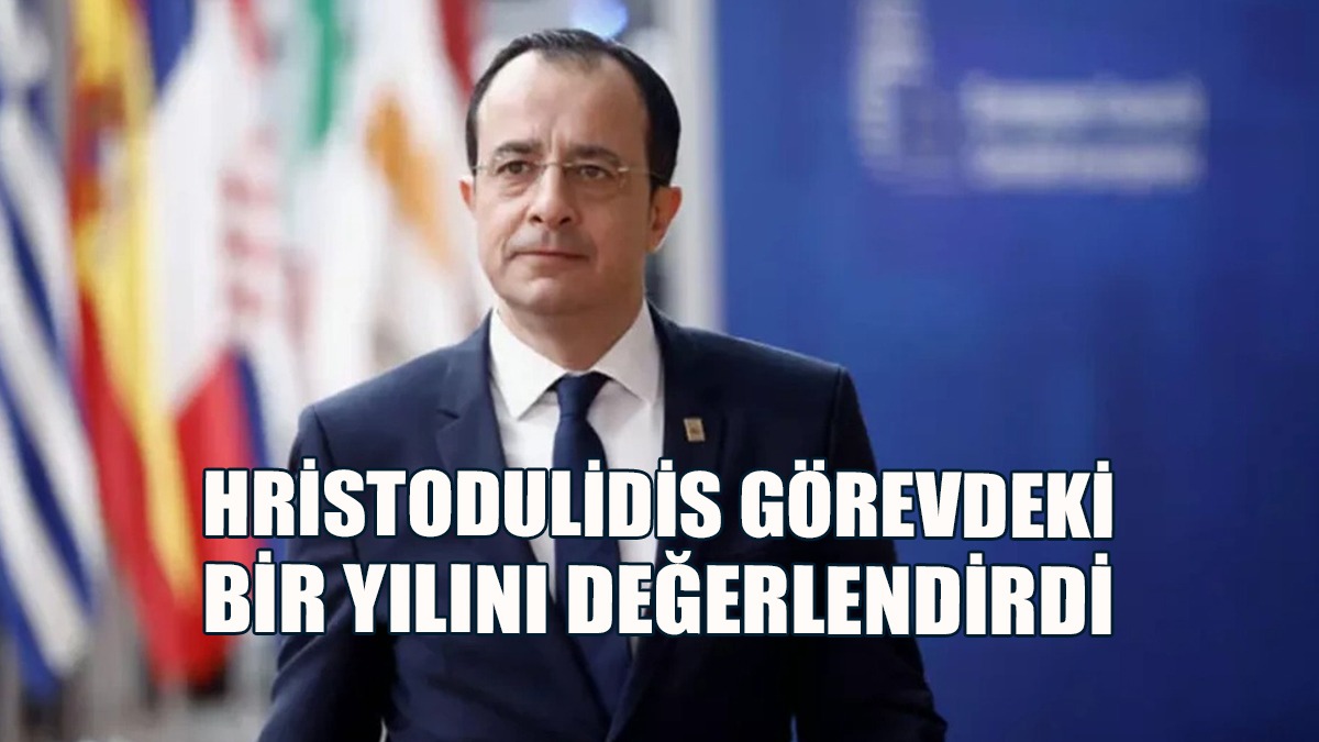 Hristodulidis Görevdeki Bir Yılını Değerlendirdi