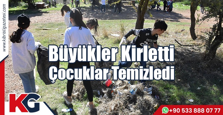 Büyükler Kirletti, Çocuklar Temizledi!