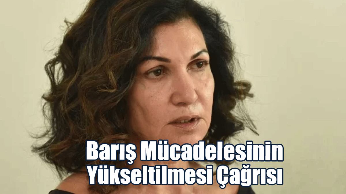Selma Eylem, Barış Mücadelesinin Yükseltilmesi Çağrısı Yaptı