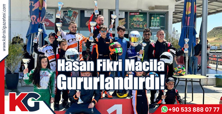 Hasan Fikri Macila Gururlandırdı!