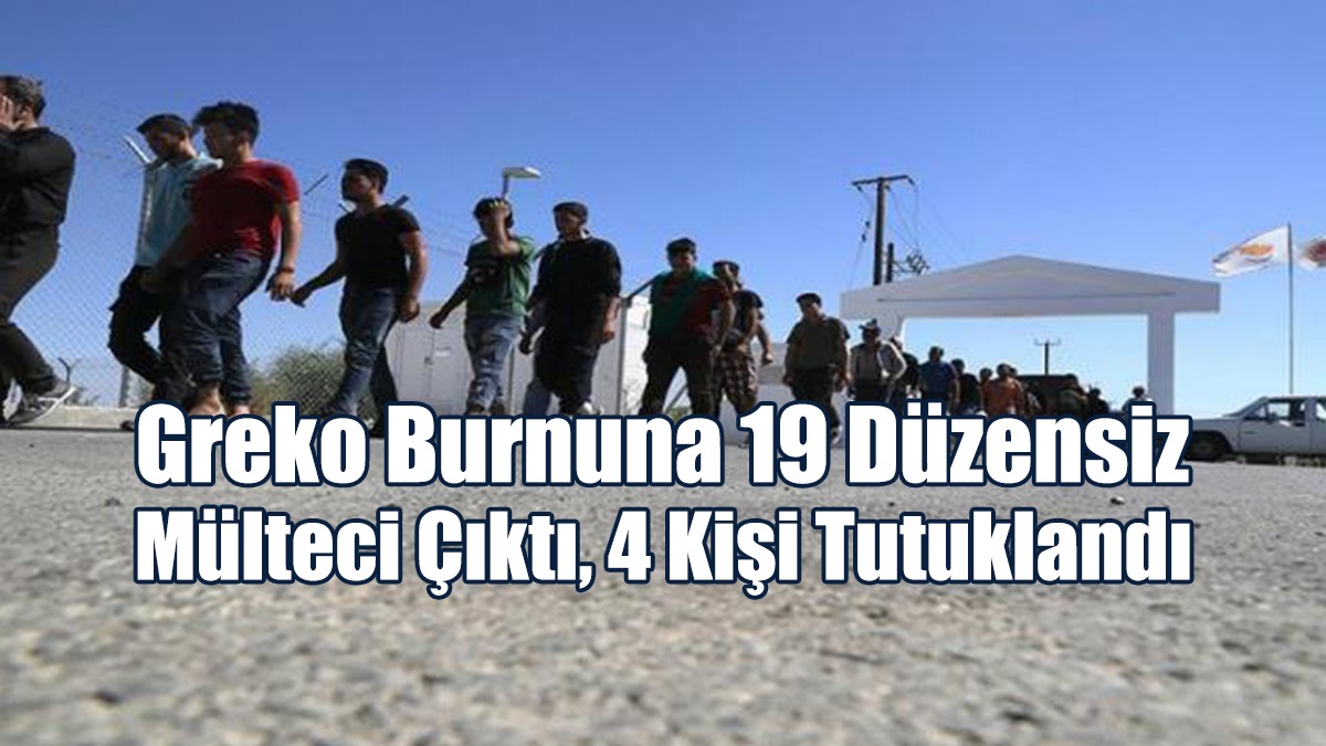 Greko Burnuna 19 Düzensiz Mülteci Çıktı, 4 Kişi Tutuklandı