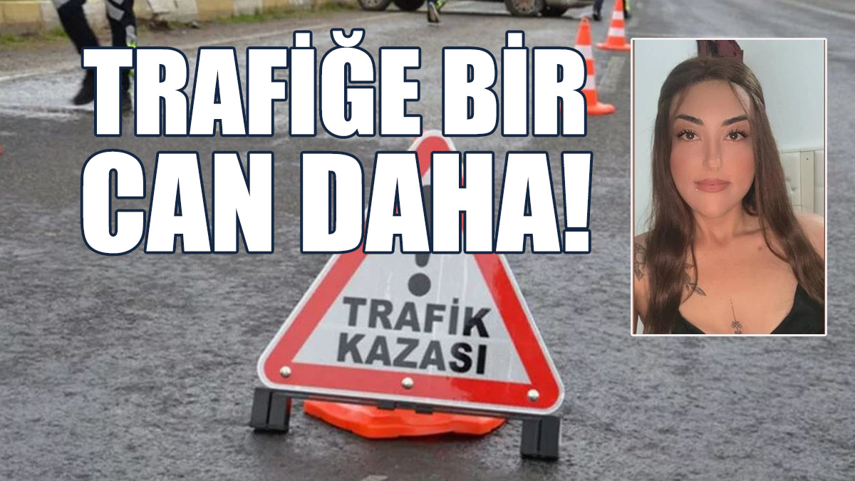 Ölümlü Kaza: Zehra Karaman Olay Yerinde Hayatını Kaybetti