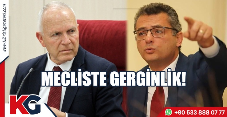 MECLİSTE GERGİNLİK!