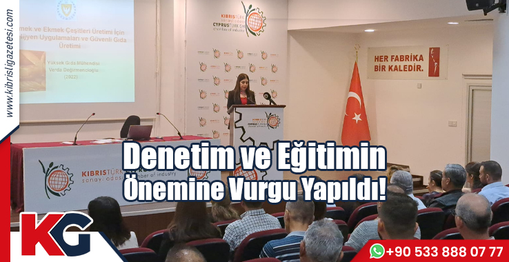Denetim ve Eğitimin Önemine Vurgu Yapıldı!