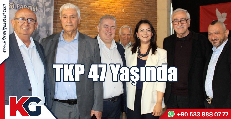 TKP 47 Yaşında
