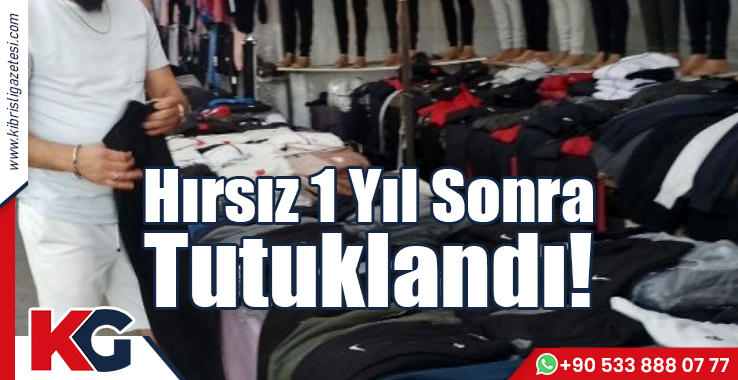 Hırsız 1 Yıl Sonra Tutuklandı!