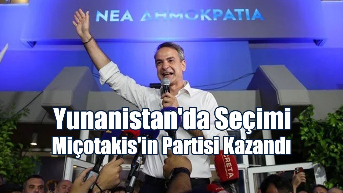 Yunanistan'da Seçimi Miçotakis'in Partisi Kazandı