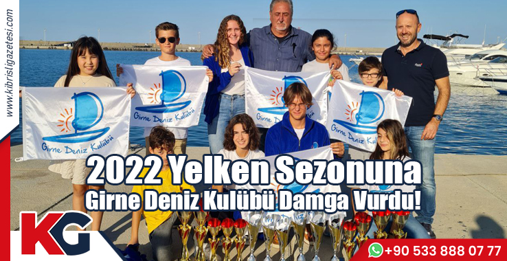 2022 Yelken Sezonuna Girne Deniz Kulübü Damga Vurdu!
