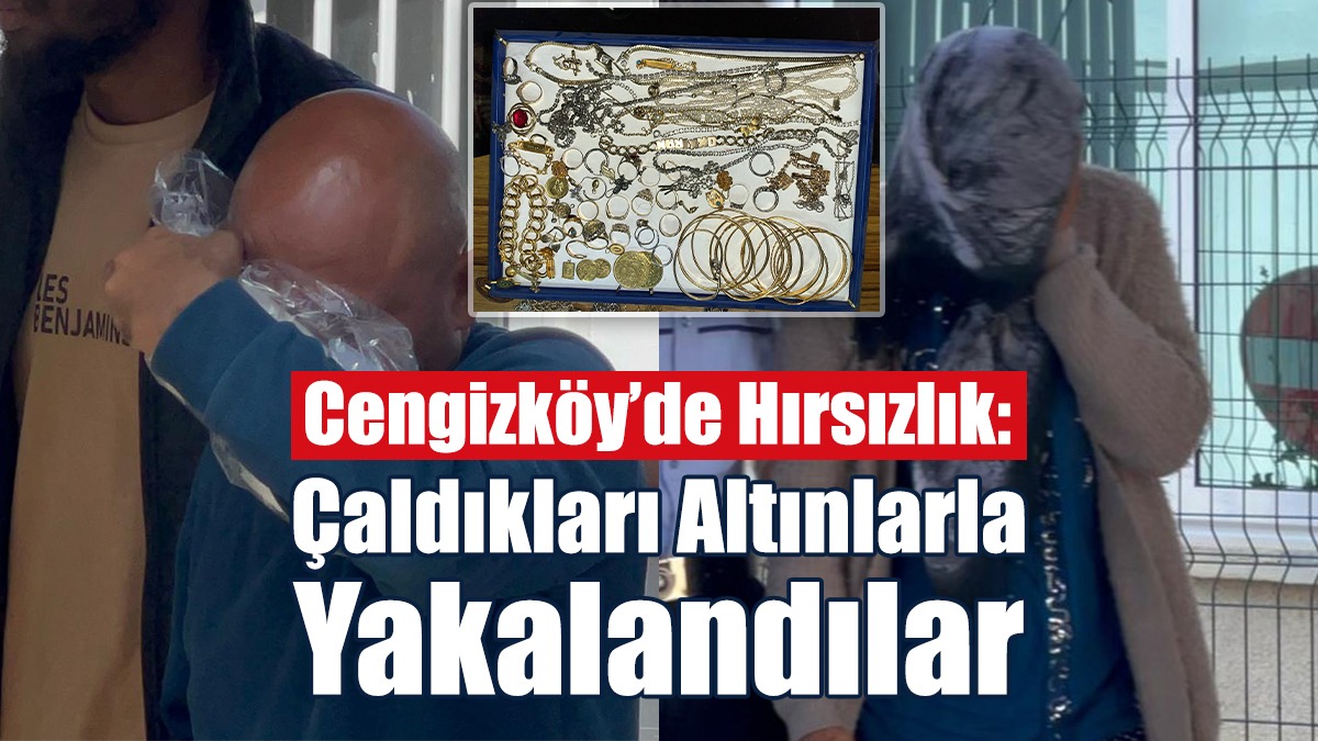 Çaldıkları Altınlarla Yakalandılar