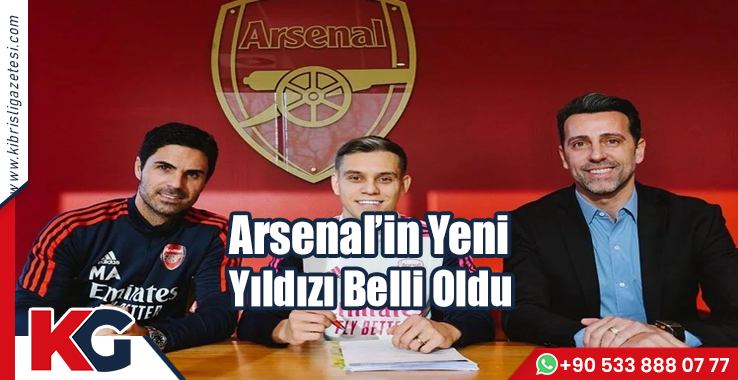 Arsenal'in Yeni Yıldızı Belli Oldu